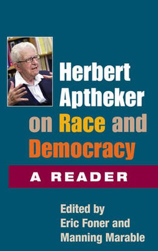 Cover image for Herbert Aptheker on Race and Democracy: A Reader