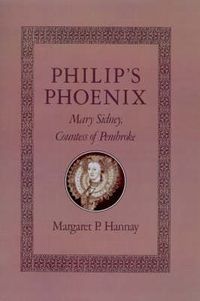 Cover image for Philip's Phoenix: Mary Sidney, Countess of Pembroke