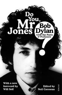 Cover image for Do You Mr Jones?: Bob Dylan with the Poets and Professors