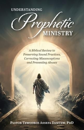 Cover image for Understanding Prophetic Ministry