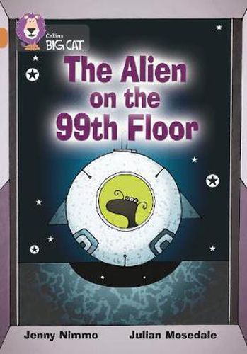 The Alien on the 99th Floor: Band 12/Copper