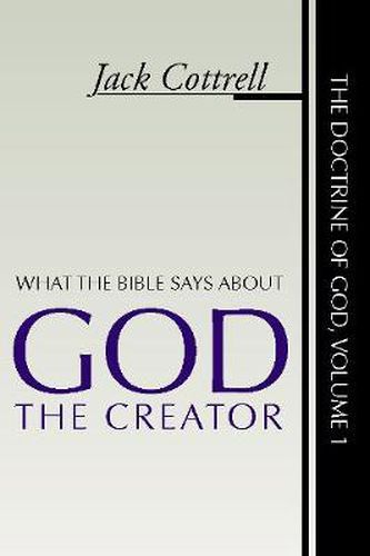 Cover image for What the Bible Says about God the Creator