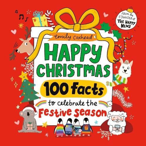 Cover image for Happy Christmas: 100 Facts to Celebrate the Festive Season