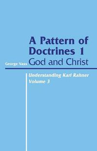 Cover image for Understanding Karl Rahner: A Pattern of Doctrines, 1