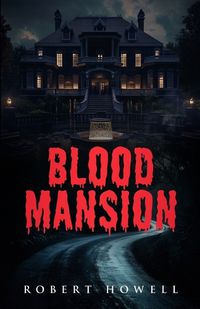 Cover image for Blood Mansion