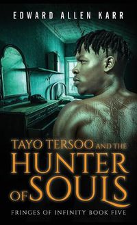 Cover image for Tayo Tersoo And The Hunter Of Souls