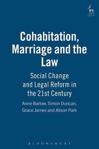 Cover image for Cohabitation, Marriage and the Law: Social Change and Legal Reform in the 21st Century