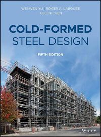 Cover image for Cold-Formed Steel Design, Fifth Edition
