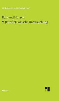 Cover image for V. (Funfte) Logische Untersuchung