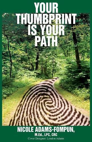 Cover image for Your Thumbprint is Your Path