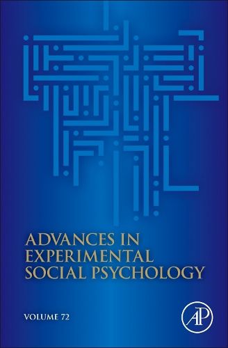 Cover image for Advances in Experimental Social Psychology: Volume 72