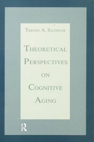 Cover image for Theoretical Perspectives on Cognitive Aging