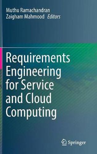 Cover image for Requirements Engineering for Service and Cloud Computing