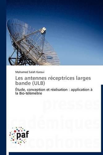 Cover image for Les Antennes Receptrices Larges Bande (Ulb)