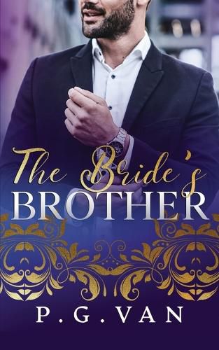 Cover image for The Bride's Brother: An Indian Billionaire Romance