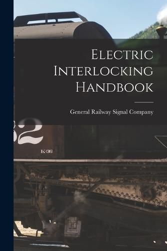 Cover image for Electric Interlocking Handbook