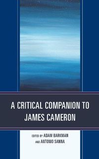 Cover image for A Critical Companion to James Cameron