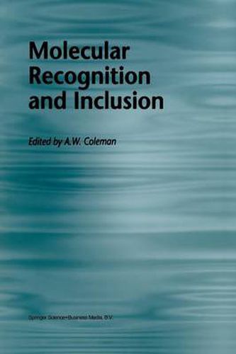 Cover image for Molecular Recognition and Inclusion: Proceedings of the Ninth International Symposium on Molecular Recognition and Inclusion, held at Lyon, 7-12 September 1996