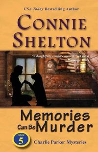 Cover image for Memories Can Be Murder: Charlie Parker Mysteries, Book 5