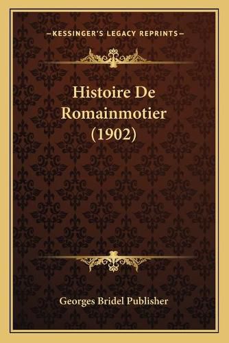 Histoire de Romainmotier (1902)