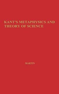 Cover image for Kant's Metaphysics and Theory of Science