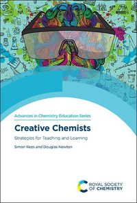 Cover image for Creative Chemists: Strategies for Teaching and Learning