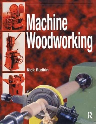 Cover image for Machine Woodworking