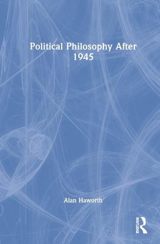 Cover image for Political Philosophy After 1945