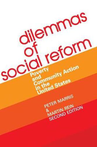 Cover image for Dilemmas of Social Reform: Poverty and Community Action in the United States