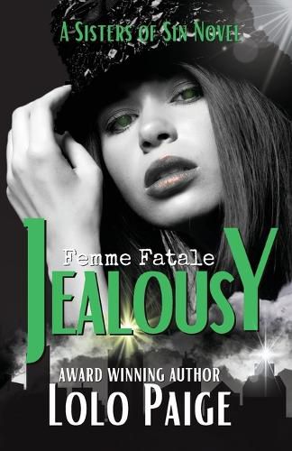 Cover image for Jealousy - A Sisters of Sin Novel