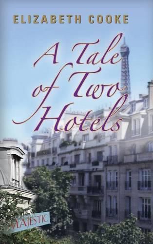 Cover image for A Tale of Two Hotels