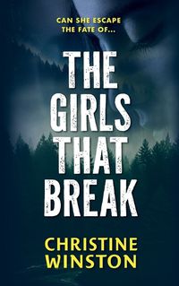 Cover image for The Girls That Break
