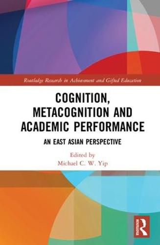 Cover image for Cognition, Metacognition and Academic Performance: An East Asian Perspective