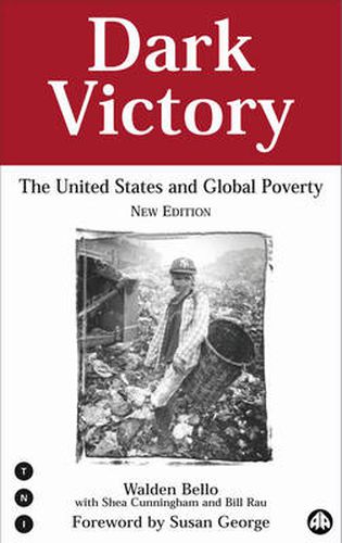 Cover image for Dark Victory: The United States and Global Poverty