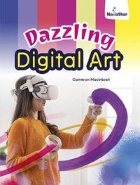 Cover image for Dazzling Digital Art