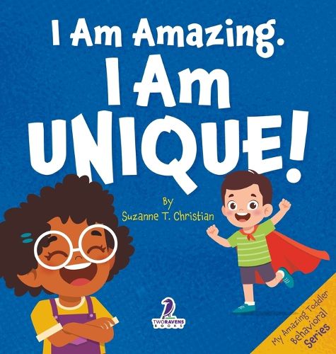 Cover image for I Am Amazing. I Am Unique!