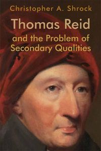 Cover image for Thomas Reid and the Problem of Secondary Qualities