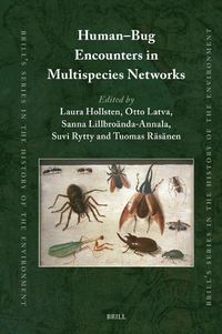 Cover image for Human-Bug Encounters in Multispecies Networks