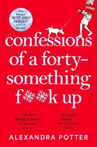 Confessions of a Forty-Something F**k Up