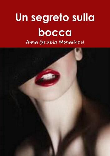 Cover image for Un segreto sulla bocca