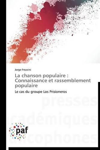 Cover image for La Chanson Populaire: Connaissance Et Rassemblement Populaire