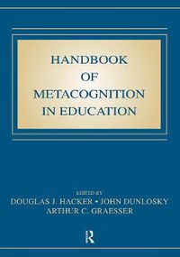 Cover image for Handbook of Metacognition in Education