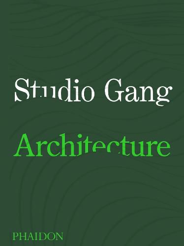 Cover image for Studio Gang: Architecture