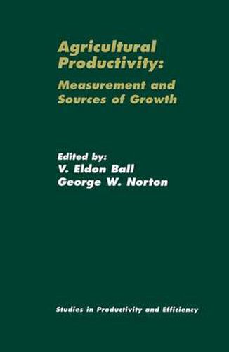 Cover image for Agricultural Productivity: Measurement and Sources of Growth