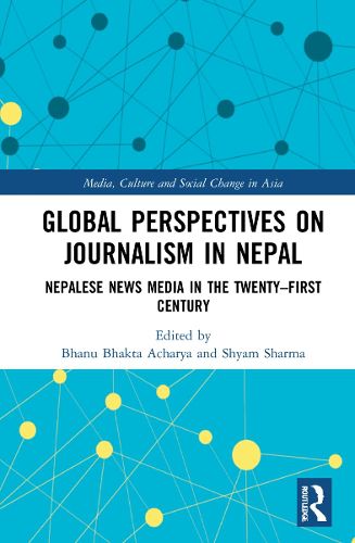 Cover image for Global Perspectives on Journalism in Nepal