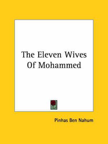 Cover image for The Eleven Wives of Mohammed