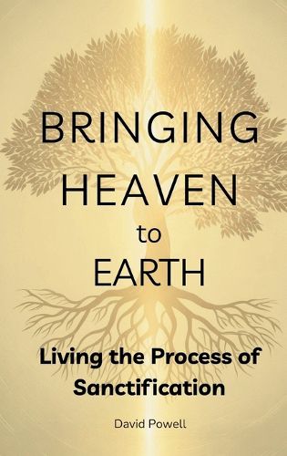 Cover image for Bringing Heaven to Earth
