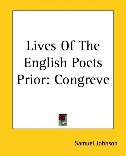 Cover image for Lives Of The English Poets Prior: Congreve