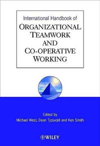 Cover image for International Handbook of Organizational Teamwork and Cooperative Working