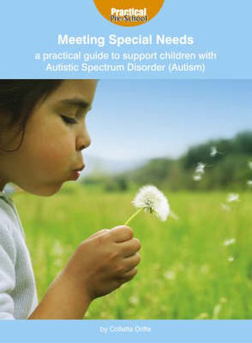 Cover image for A Practical Guide to Support Children with Autistic Spectrum Disorder (Autism)